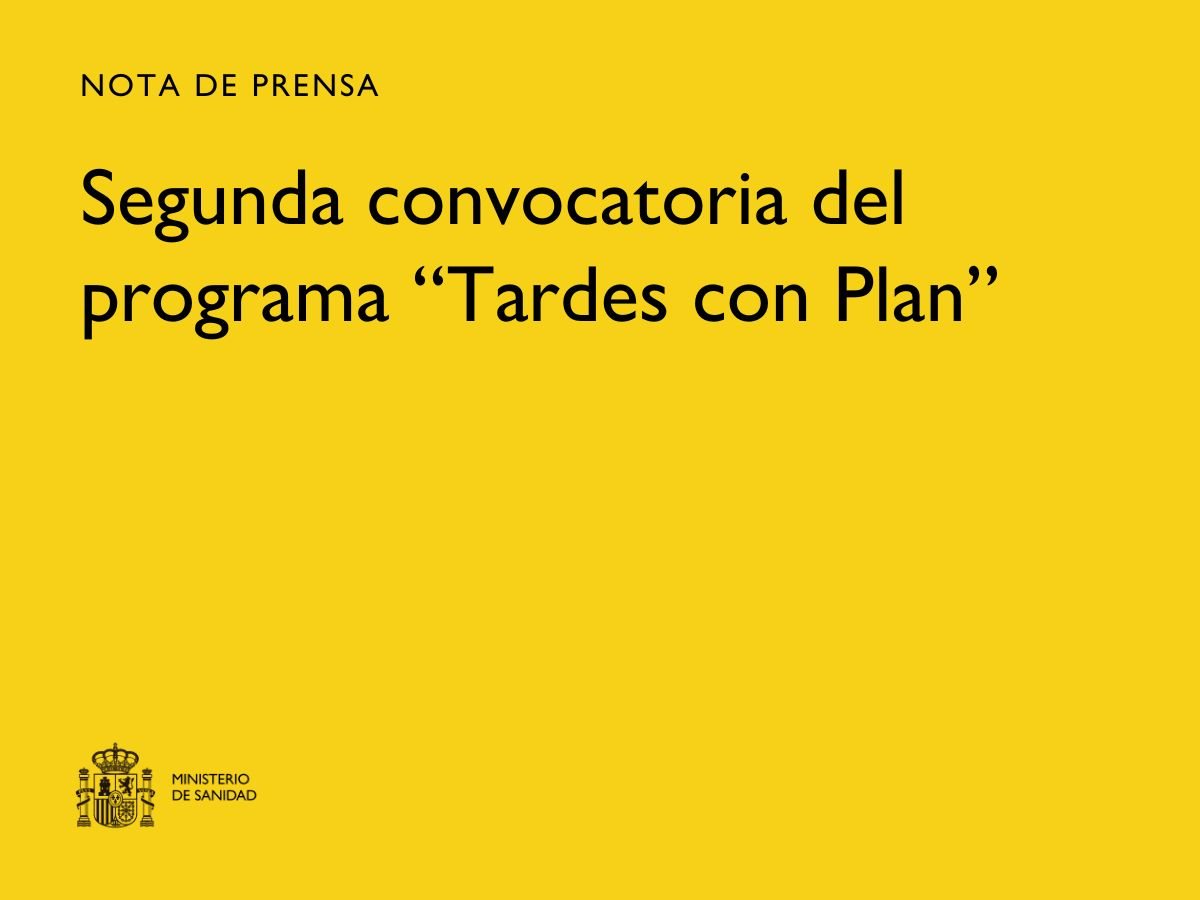 Sanidad destina más de 106 millones de euros a la segunda convocatoria de 'Tardes con Plan'