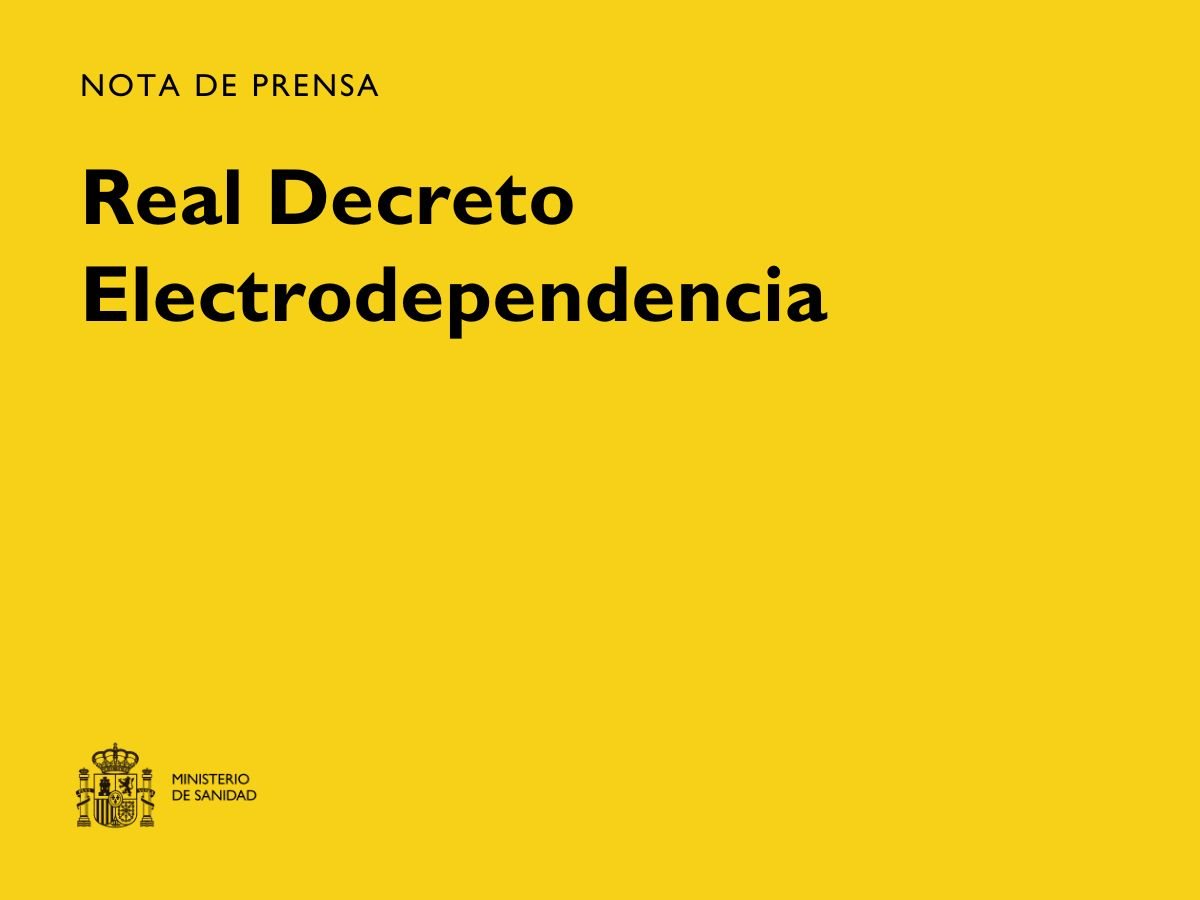 Sanidad impulsa un real decreto para proteger a personas electrodependientes ante apagones